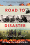 Road to Disaster (A New History of America's Descent into Vietnam) - 9780062449757 by Brian VanDeMark, 9780062449757