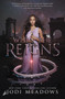 When She Reigns by Jodi Meadows, 9780062469465