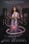 When She Reigns by Jodi Meadows, 9780062469465