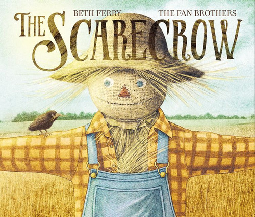 The Scarecrow (A Fall Book for Kids) by Beth Ferry, Eric Fan, Terry Fan, 9780062475763