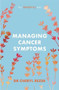 Cancer Symptoms by Cheryl Rezek, 9781847094230