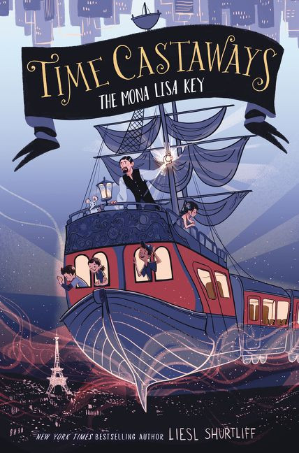 Time Castaways #1: The Mona Lisa Key - 9780062568168 by Liesl Shurtliff, 9780062568168