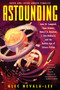 Astounding (John W. Campbell, Isaac Asimov, Robert A. Heinlein, L. Ron Hubbard, and the Golden Age of Science Fiction) - 9780062571953 by Alec Nevala-Lee, 9780062571953