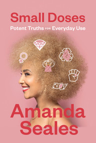 Small Doses (Potent Truths for Everyday Use) - 9781419734502 by Smart Funny & Black Productions Inc., 9781419734502