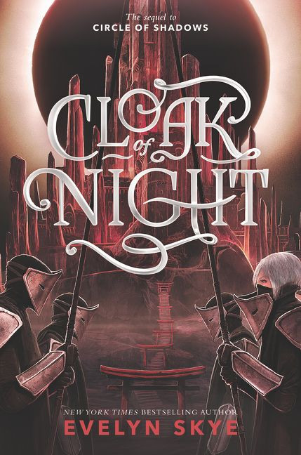 Cloak of Night by Evelyn Skye, 9780062643759