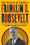 Franklin D. Roosevelt (The Making of America #5) by Teri Kanefield, 9781419734021