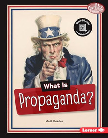 What Is Propaganda? by Matt Doeden, 9781541555761
