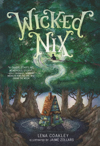 Wicked Nix - 9781419737039 by Lena Coakley, Jaime Zollars, 9781419737039