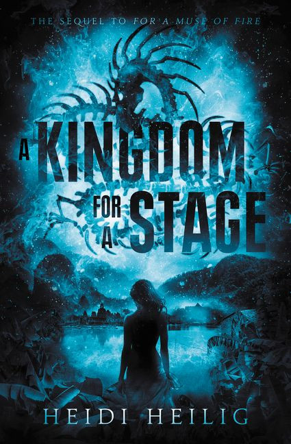 A Kingdom for a Stage by Heidi Heilig, 9780062651976