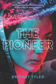 The Pioneer - 9780062658074 by Bridget Tyler, 9780062658074