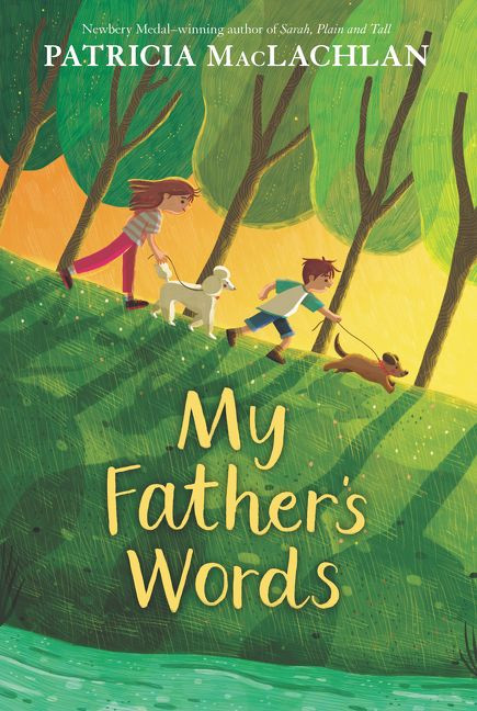 My Father's Words - 9780062687715 by Patricia MacLachlan, 9780062687715