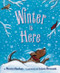 Winter Is Here - 9780062747211 by Kevin Henkes, Laura Dronzek, 9780062747211