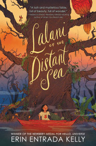 Lalani of the Distant Sea by Erin Entrada Kelly, 9780062747273