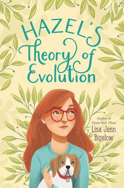 Hazel's Theory of Evolution by Lisa Jenn Bigelow, 9780062791177