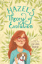 Hazel's Theory of Evolution by Lisa Jenn Bigelow, 9780062791177