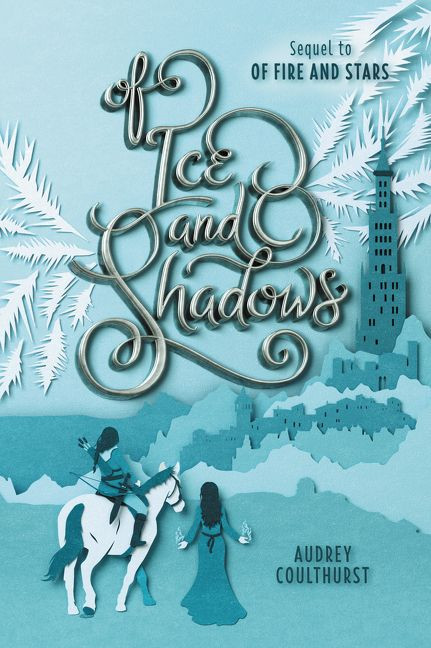 Of Ice and Shadows by Audrey Coulthurst, 9780062841223