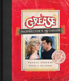 Grease (The Director's Notebook) by Randal Kleiser, 9780062856920