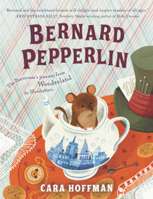 Bernard Pepperlin by Cara Hoffman, Olga Demidova, 9780062865441