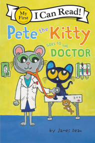 Pete the Kitty Goes to the Doctor - 9780062868336 by James Dean, Kimberly Dean, James Dean, 9780062868336