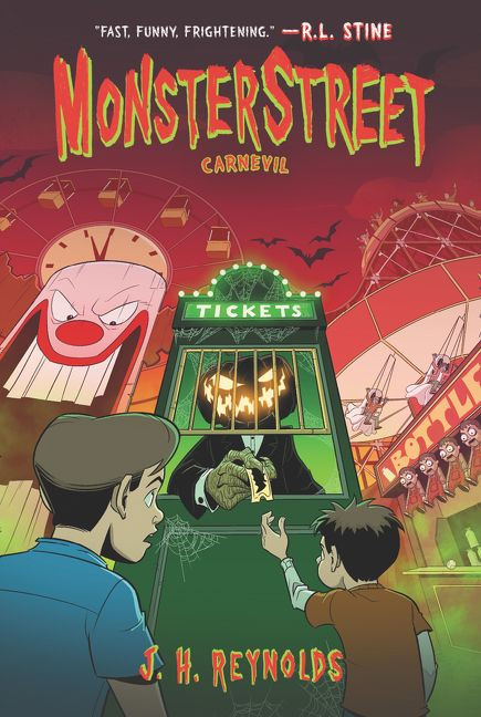 Monsterstreet #3: Carnevil by J. H. Reynolds, 9780062869401