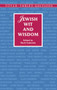 Jewish Wit and Wisdom by Herb Galewitz, 9780486419305