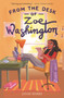 From the Desk of Zoe Washington by Janae Marks, 9780062875853