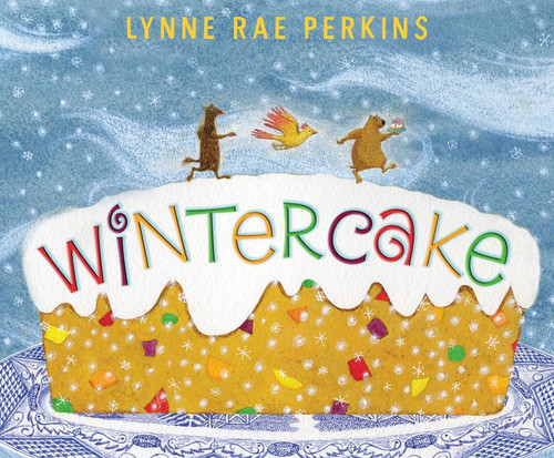 Wintercake (A Winter and Holiday Book for Kids) by Lynne Rae Perkins, Lynne Rae Perkins, 9780062894878