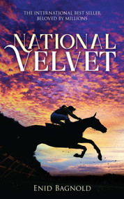National Velvet - 9780486838540 by Enid Bagnold, 9780486838540