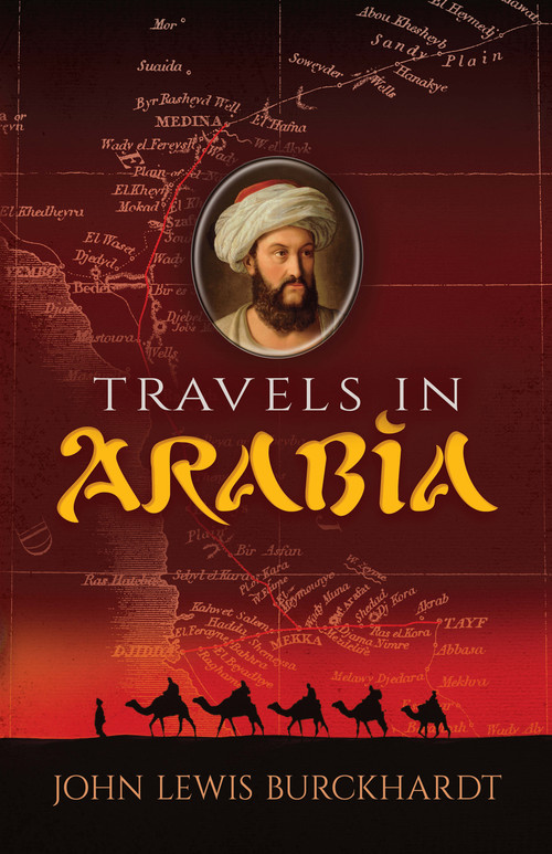 Travels in Arabia by John Lewis Burckhardt, 9780486838663