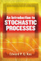 An Introduction to Stochastic Processes by Edward P.C. Kao, 9780486837925