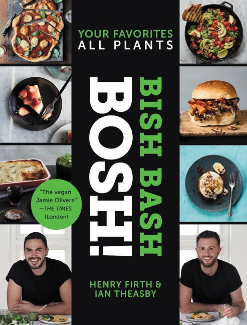 Bish Bash Bosh! (Your Favorites * All Plants) by Ian Theasby, Henry David Firth, 9780062911216