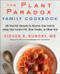 The Plant Paradox Family Cookbook (80 One-Pot Recipes to Nourish Your Family Using Your Instant Pot, Slow Cooker, or Sheet Pan) by Dr. Steven R. Gundry, MD, 9780062911834