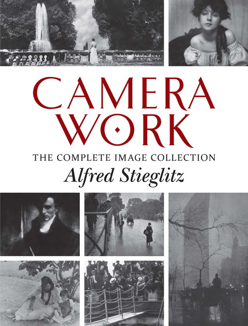Camera Work (The Complete Image Collection) by Alfred Stieglitz, 9780486837307