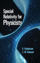 Special Relativity for Physicists by G. Stephenson, C. W. Kilmister, 9780486836607