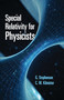 Special Relativity for Physicists by G. Stephenson, C. W. Kilmister, 9780486836607