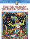 Creative Haven Festive Mexican Talavera Designs Coloring Book by Marjorie Sarnat, 9780486836782