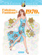 Creative Haven Fabulous Fashions of the 1970s Coloring Book by Ming-Ju Sun, 9780486836683