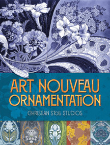 Art Nouveau Ornamentation by Christian Stoll, 9780486836041