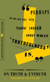 On Truth and Untruth (Selected Writings) - 9780062930842 by Friedrich Nietzsche, 9780062930842