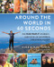 Around the World in 60 Seconds (The Nas Daily Journey-1,000 Days. 64 Countries. 1 Beautiful Planet.) by Nuseir Yassin, Bruce Kluger, 9780062932679