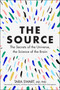 The Source (The Secrets of the Universe, the Science of the Brain) by Dr. Tara Swart, 9780062935731