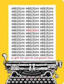 Oddities (A Spot the Odd One Out Puzzle Book) by John Bigwood, 9780062955623