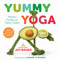 Yummy Yoga (Playful Poses and Tasty Treats) by Joy Bauer, Bonnie Stephens, 9781419738241