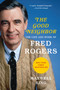The Good Neighbor (The Life and Work of Fred Rogers) - 9781419735165 by Maxwell King, 9781419735165