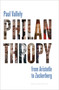 Philanthropy (From Aristotle to Zuckerberg) by Paul Vallely, 9781472920126