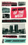 Any Night of the Week (A D.I.Y. History of Toronto Music, 1957-2001) by Jonny Dovercourt, 9781552453964