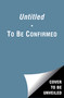 Untitled AS by To Be Confirmed, 9781501170539