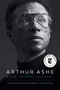 Arthur Ashe (A Life) - 9781439189054 by Raymond Arsenault, 9781439189054