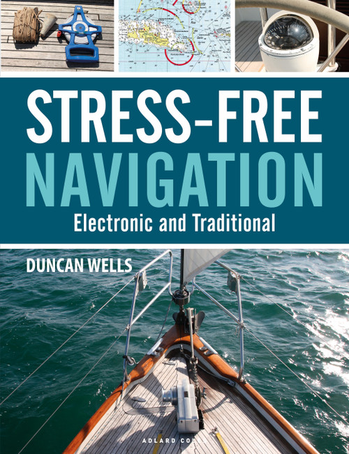 Stress-Free Navigation (Electronic and Traditional) by Duncan Wells, 9781472962348
