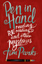 Pen in Hand (Reading, Rereading and other Mysteries) by Tim Parks, 9781846884573